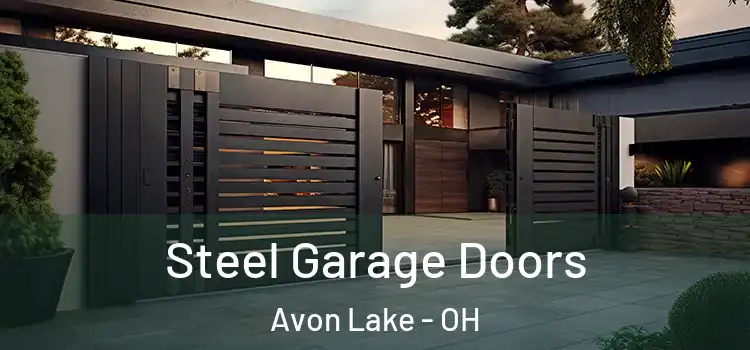 Steel Garage Doors Avon Lake - OH